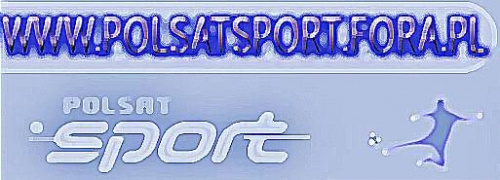 Forum Nieoficjalne forum Polsatu Sport Strona Gwna